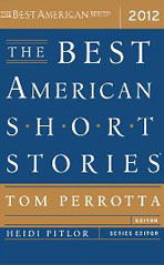 THE BEST AMERICAN SHORT STORIES 2012