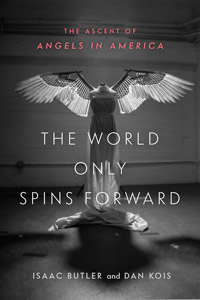 THE WORLD ONLY SPINS FORWARD