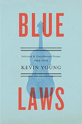 BLUE LAWS: Selected and Uncollected Poems, 1995-2015